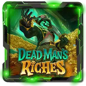 Dead-Mans-Riches by 20 รับ 100 ทํา 200 ถอน ได้ 100 pg