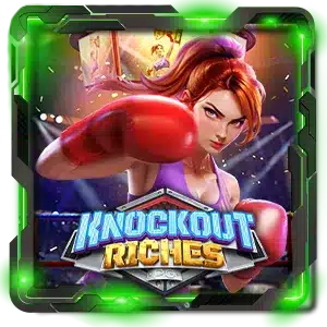 Knockout-Riches by 20 รับ 100 ทํา 200 ถอน ได้ 100 pg